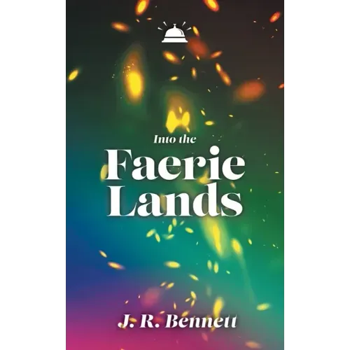 Into the Faerie Lands