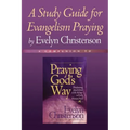 A Study Guide for Evangelism Praying