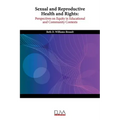 Sexual and Reproductive Health and Rights: Perspectives on Equity in Educational and Community Contexts