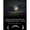 The Astronomical Almanac (2019 - 2023): A Comprehensive Guide to Night Sky Events