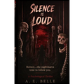 Silence is Loud