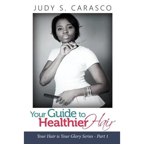 Your Guide to Healthy Hair