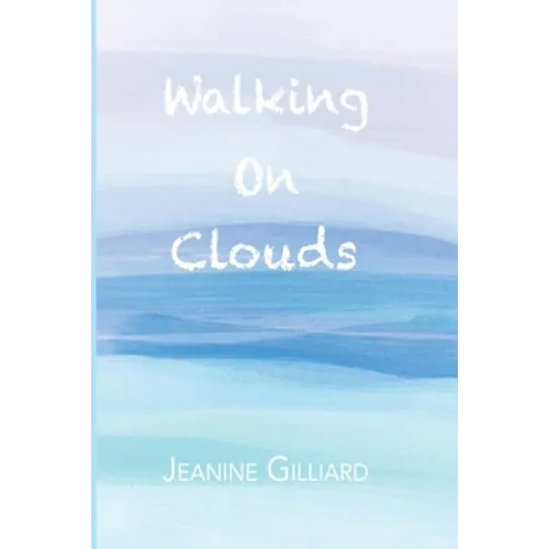 Walking On Clouds