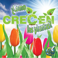 ¿Cómo Crecen Las Plantas?: How Do Plants Grow?