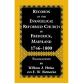 Records Of The Evangelical Reformed Church In Frederick, Maryland 1746-1800