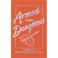 Armed and Dangerous