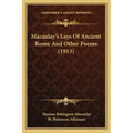 Macaulay's Lays Of Ancient Rome And Other Poems (1913)