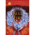 The Healing Wars: Book II: Blue Fire