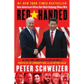 Red-Handed: How American Elites Get Rich Helping China Win