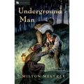 Underground Man