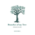 Branches of my Tree: Exploring the essence of life