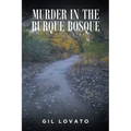Murder in the Burque Bosque