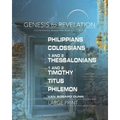 Genesis to Revelation: Philippians, Colossians, 1-2 Thessalonians, 1-2 Timothy, Titus, Philemon Participant Book: A Comprehensive Verse-By-Verse Explo