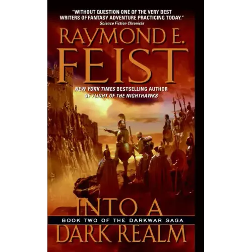 Into a Dark Realm: Book Two of the Darkwar Saga