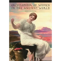 Encyclopedia of Women in the Ancient World
