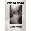Photo Hero: A Satire of Photography