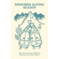 Snowbird Mating Season