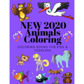 new 2020 Animals Coloring Coloring Books for Kids & Toddlers: Books for Kids Ages 2-4, 4-8, Boys, Girls