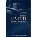 Daily Faith Supplements: Second Edition