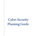 Cyber Security Planning Guide