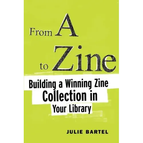 From A to Zine