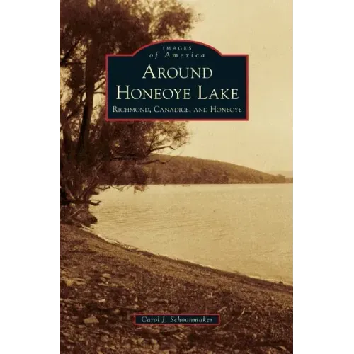 Around Honeoye Lake: Richmond, Canadice, and Honeoye
