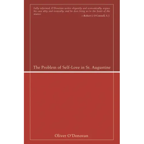 The Problem of Self-Love in St. Augustine