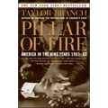 Pillar of Fire: America in the King Years 1963-65