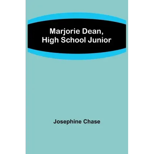 Marjorie Dean, High School Junior