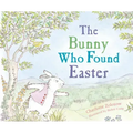 The Bunny Who Found Easter