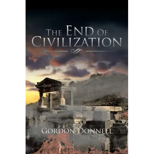 The End Of Civilization