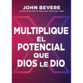 Multiplique el potencial que Dios le dio