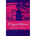 El Juguete Rabioso