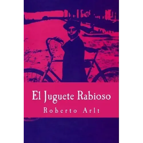 El Juguete Rabioso