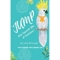 Jump and Squawk Like a Cockatoo!