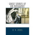 Ghost Stories of an Antiquary