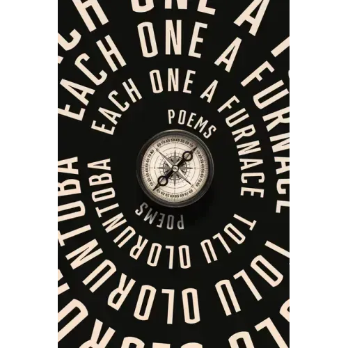 Each One a Furnace: Poems