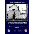 La Iglesia Catolica en Puerto Rico ante la invasion de Estados Unidos de America