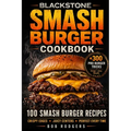 Blackstone Smash Burger Cookbook