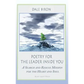 Poetry for the Leader Inside You: A Search and Rescue Mission for the Heart and Soul