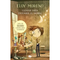 Cuentos Para Entender El Mundo (Libro 1) / Short Stories to Understand the World (Book 1)