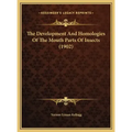 The Development and Homologies of the Mouth Parts of Insects (1902)