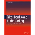 Filter Banks and Audio Coding: Compressing Audio Signals Using Python