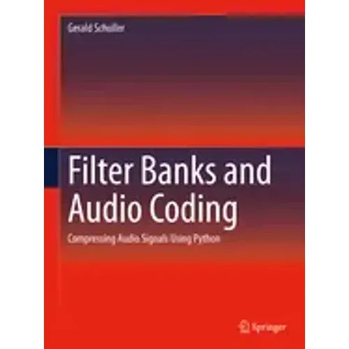 Filter Banks and Audio Coding: Compressing Audio Signals Using Python