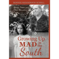 Growing Up Mad in the South: Stories, Poems, and Other Aberrations
