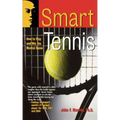 Smart Tennis: How to Play and Win the Mental Game