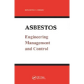 Asbestos: Engineering, Management and Control