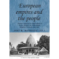 European Empires and the People: Popular Responses to Imperialism in France, Britain, the Netherlands, Belgium, Germany and Italy