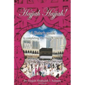 Hajjah Hajjah 2nd Edition: A Sisters Guide to completing the Hajj and Umrah