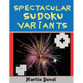 Spectacular Sudoku Variants